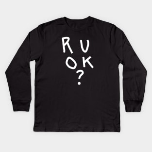 White Line R U OK Are you Ok Typography Kids Long Sleeve T-Shirt